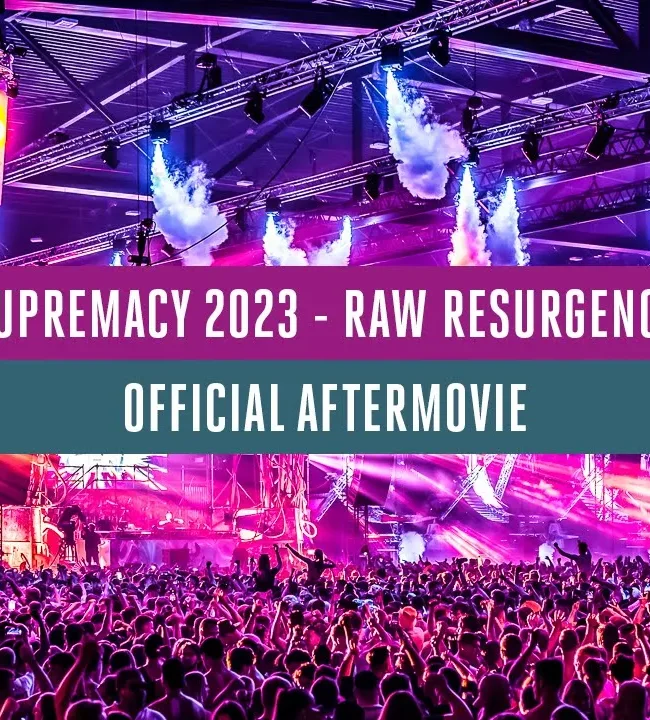 Official Aftermovie Supremacy 2023 – Raw Resurgence